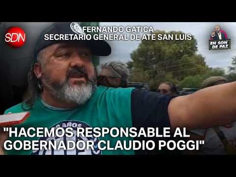 "UPCN ES PARTE DEL PROBLEMA" | FERNANDO GATICA, SECRETARIO GENERAL DE ATE SAN LUIS | en #ENSONDEPAZ