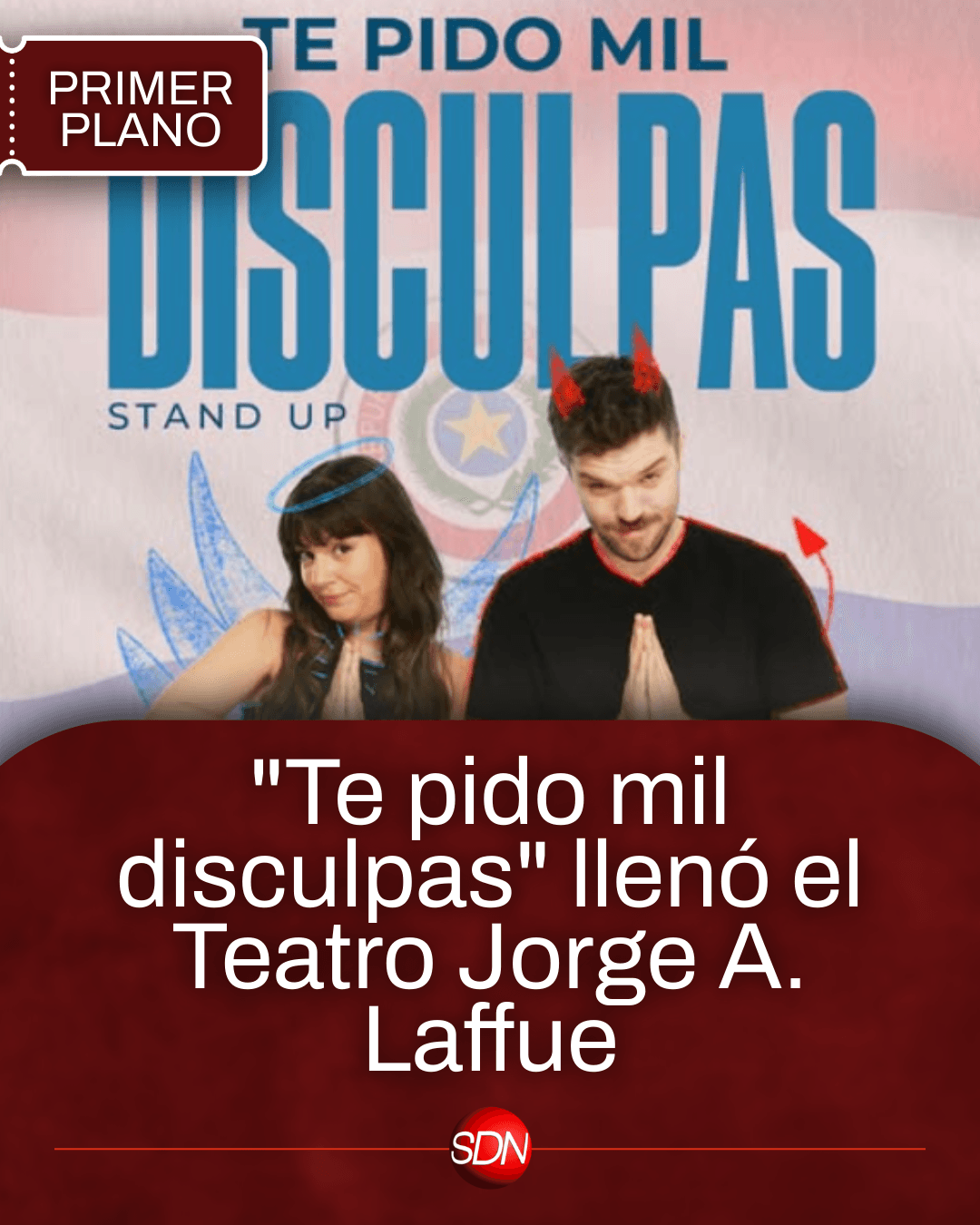 SDN Radio Cubrió «Te Pido Mil Disculpas»: Un Éxito de Humor y Compromiso con la Cultura Local en San Luis